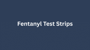 Fentanyl Test Strips